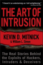 Buy The Art Of Intrusion : The Real Stories Behind The Exploits Of Hackers, Intruders And Deceivers