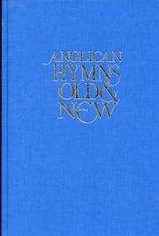 Buy Anglican Hymns Old & New - Full Music