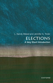 Buy Elections : A Very Short Introduction