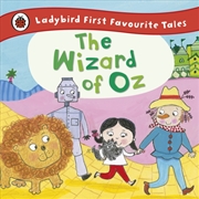 Buy The Wizard Of Oz: Ladybird First Favourite Tales