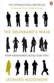 Buy The Drunkard's Walk : How Randomness Rules Our Lives