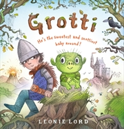 Buy Grotti : He's The Sweetest And Snottiest Monster Baby Around!