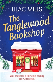 Buy The Tanglewood Bookshop : A Fun, Festive Cosy Romance