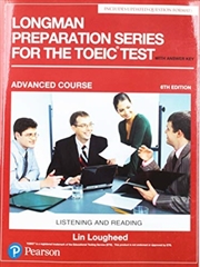 Buy Longman Preparation Series For The Toeic Test : Listening And Reading: Advanced With Mp3 And Answer 