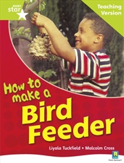 Buy Rigby Star Non-Fiction Guided Reading Green Level: How To Make A Bird Feeder Teaching Ver