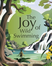 Buy Lonely Planet The Joy Of Wild Swimming