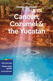 Buy Lonely Planet Cancun, Cozumel & The Yucatan