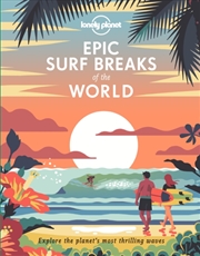 Buy Lonely Planet Epic Surf Breaks Of The World
