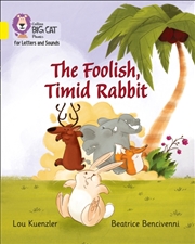 Buy The Foolish, Timid Rabbit : Band 03/Yellow