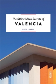Buy The 500 Hidden Secrets Of Valencia