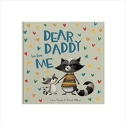 Buy Dear Daddy Love From Me : A Gift Book For A Child To Give To Their Father