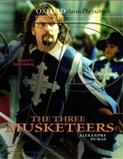 Buy Oxford Playscripts: The Three Musketeers