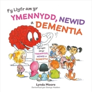Buy Fy Llyfr Am Yr Ymennydd, Newid A Dementia