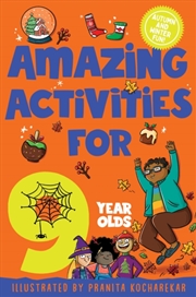 Buy Amazing Activities For 9 Year Olds : Autumn And Winter!