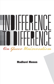 Buy Indifference To Difference : On Queer Universalism