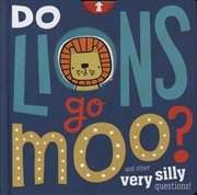 Buy Do Lions Go Moo?