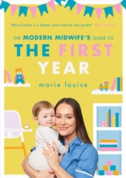 Buy The Modern Midwife's Guide To The First Year