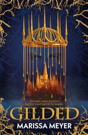 Buy Gilded : 'the Queen Of Fairy-Tale Retellings!' Booklist