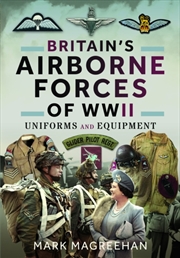 Buy Britain's Airborne Forces Of Wwii : Uniforms And Equipment