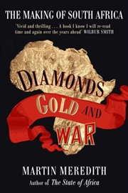 Buy Diamonds, Gold And War : The Making Of South Africa