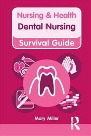 Buy Nursing & Health Survival Guide: Dental Nursing