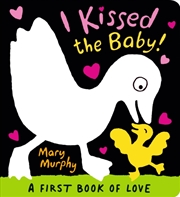 Buy I Kissed The Baby! : The Perfect Gift Book For Babies