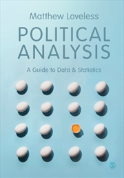 Buy Political Analysis : A Guide To Data And Statistics