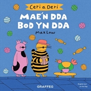 Buy Ceri A Deri: Mae'N Dda Bod Yn Dda