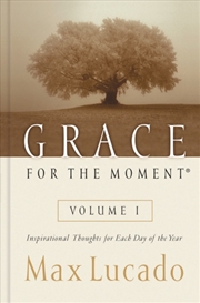 Buy Grace For The Moment Volume I, Hardcover : Inspirational Thoughts For Each Day Of The Year (A 365-Da