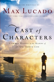 Buy Cast Of Characters : Common People In The Hands Of An Uncommon God