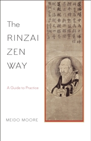 Buy The Rinzai Zen Way : A Guide To Practice
