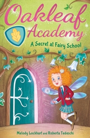 Buy Oakleaf Academy: A Secret At Fairy School