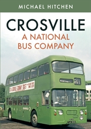 Buy Crosville: A National Bus Company