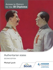Buy Access To History For The Ib Diploma: Authoritarian States Second Edition