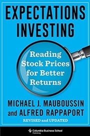 Buy Expectations Investing : Reading Stock Prices For Better Returns, Revised And Updated