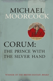 Buy Corum: The Prince With The Silver Hand