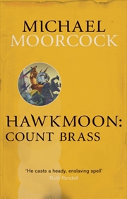 Buy Hawkmoon: Count Brass