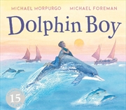 Buy Dolphin Boy : 15th Anniversary Edition