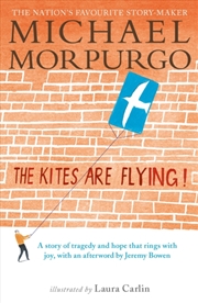 Buy The Kites Are Flying!