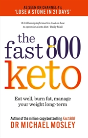 Buy Fast 800 Keto : Eat Well, Burn Fat, Manage Your Weight Long-Term