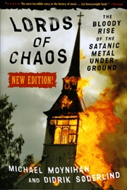 Buy Lords Of Chaos - 2nd Edition : The Bloody Rise Of The Satanic Metal Underground