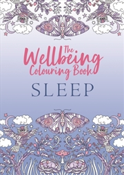 Buy The Wellbeing Colouring Book: Sleep