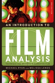Buy An Introduction To Film Analysis : Technique And Meaning In Narrative Film