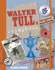 Buy Walter Tull's Scrapbook