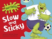 Buy Bug Club Green A/1B Horribilly: Slow And Sticky Grc
