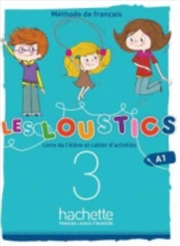 Buy Les Loustics (6 Niveaux) Volume 3 : Livre De L'Eleve + Cahier D'Activites
