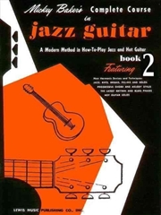 Buy Mickey Baker's Complete Course In Jazz Guitar : Book 2