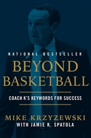 Buy Beyond Basketball : Coach K's Keywords For Success