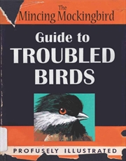 Buy The Mincing Mockingbird Guide To Troubled Birds