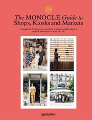 Buy The Monocle Guide To Shops, Kiosks And Markets